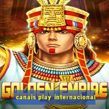 canais play internacional